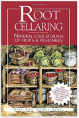 Root Cellaring: Natural Cold Storage of Fruits & Vegetables